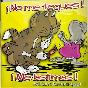 Children's Spanish Book - ¡No me toques! ¡Me lastimas!